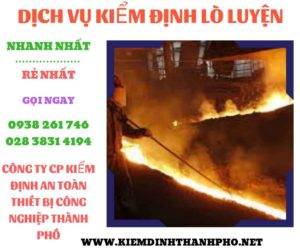 hình ảnh kiểm định lò luyện