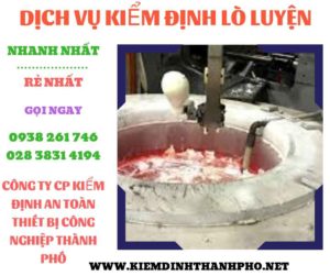 hình ảnh kiểm định lò luyện