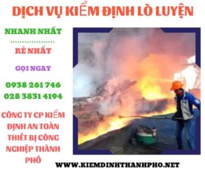 hình ảnh kiểm định lò luyệnhình ảnh kiểm định lò luyện