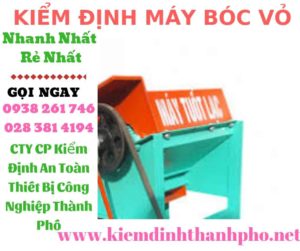 Hình ảnh kiểm định máy bóc vỏ