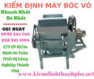 Hình ảnh kiểm định máy bóc vỏ