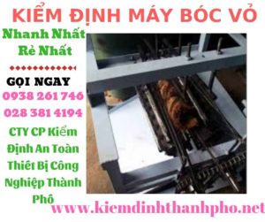 Hình ảnh kiểm định máy bóc vỏ