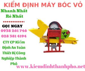 Hình ảnh kiểm định máy bóc vỏ