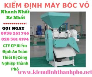 Hình ảnh kiểm định máy bóc vỏ