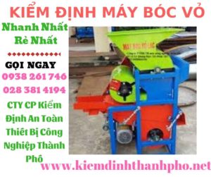 Hình ảnh kiểm định máy bóc vỏ