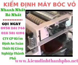 Hình ảnh kiểm định máy bóc vỏ