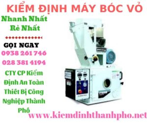 Hình ảnh kiểm định máy bóc vỏ