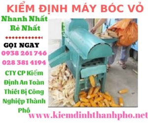 Hình ảnh kiểm định máy bóc vỏ