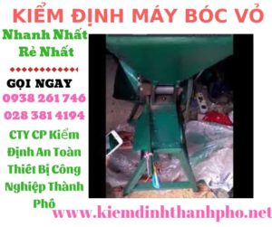 Hình ảnh kiểm định máy bóc vỏ