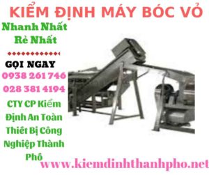 Hình ảnh kiểm định máy bóc vỏ