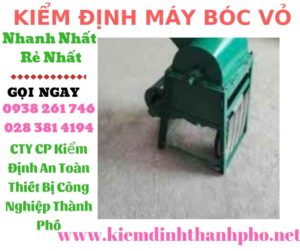 Hình ảnh kiểm định máy bóc vỏ