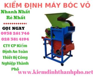 Hình ảnh kiểm định máy bóc vỏ