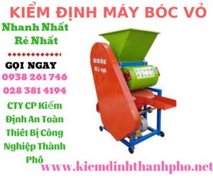 Hình ảnh kiểm định máy bóc vỏ