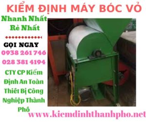 Hình ảnh kiểm định máy bóc vỏ