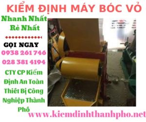 Hình ảnh kiểm định máy bóc vỏ