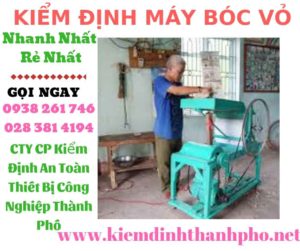 Hình ảnh kiểm định máy bóc vỏ