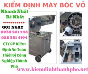 Hình ảnh kiểm định máy bóc vỏ