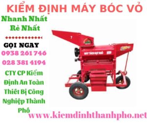 Hình ảnh kiểm định máy bóc vỏ