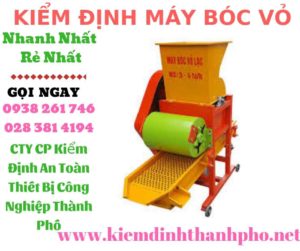 Hình ảnh kiểm định máy bóc vỏ