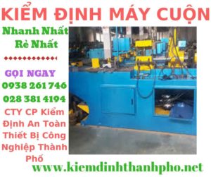 Hình ảnh kiểm định máy cuộn