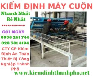 Hình ảnh kiểm định máy cuộn