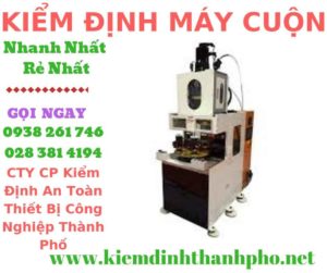 Hình ảnh kiểm định máy cuộn