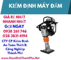 hình ảnh kiểm định máy đầm