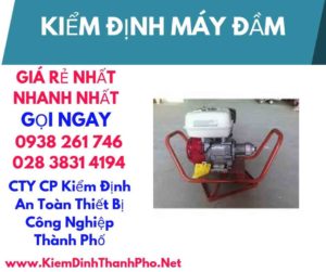 hình ảnh kiểm định máy đầmhình ảnh kiểm định máy đầm