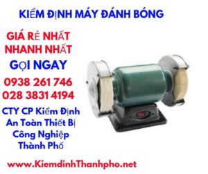 hình ảnh kiểm định máy đánh bóng