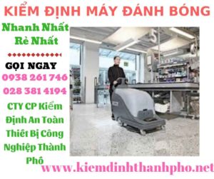 hình ảnh kiểm định máy đánh bóng