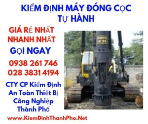 Các bước kiểm định máy đóng cọc tự hành