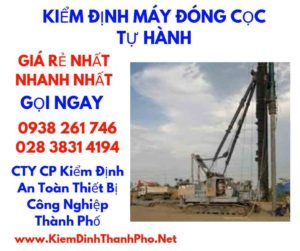 hình ảnh kiểm định máy đóng cọc tự hành