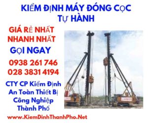 hình ảnh kiểm định máy đóng cọc tự hành