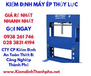 hình ảnh kiểm định máy ép thủy lực