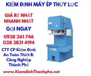 hình ảnh kiểm định máy ép thủy lực