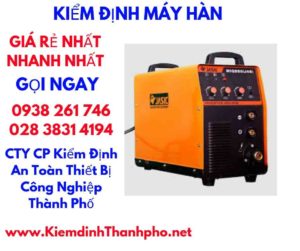 hình ảnh kiểm định máy hàn