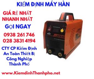 hình ảnh kiểm định máy hàn