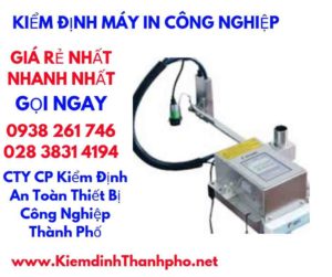 hình ảnh kiểm định máy in công nghiệp