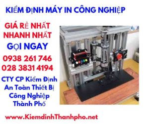 hình ảnh kiểm định máy in công nghiệp