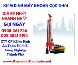 hình ảnh kiểm định máy khoan cọc nhồi