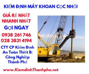 Kiểm định máy khoan cọc nhồi