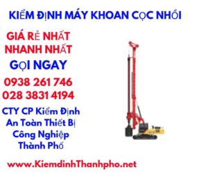 hình ảnh kiểm định máy khoan cọc nhồi