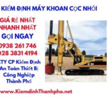 kiểm định máy khoan cọc nhồi