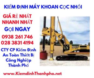 Kiểm định máy khoan cọc nhồi