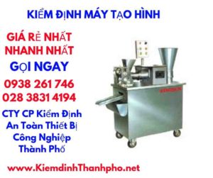 hình ảnh kiểm định máy tạo hình