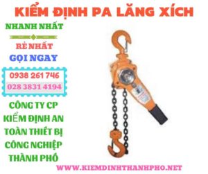 Hình ảnh kiểm định pa lăng xích