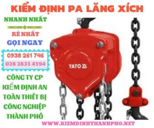 Hình ảnh kiểm định pa lăng xích