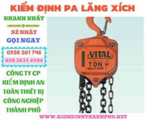 Hình ảnh kiểm định pa lăng xích