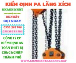 Hình ảnh kiểm định pa lăng xích