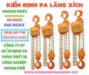 Hình ảnh kiểm định pa lăng xích